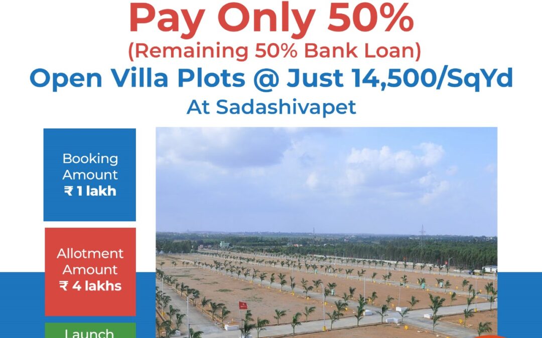 Pay Only 50% ( remaining Bank loan )Open Villa Plots at Sadhashivapet