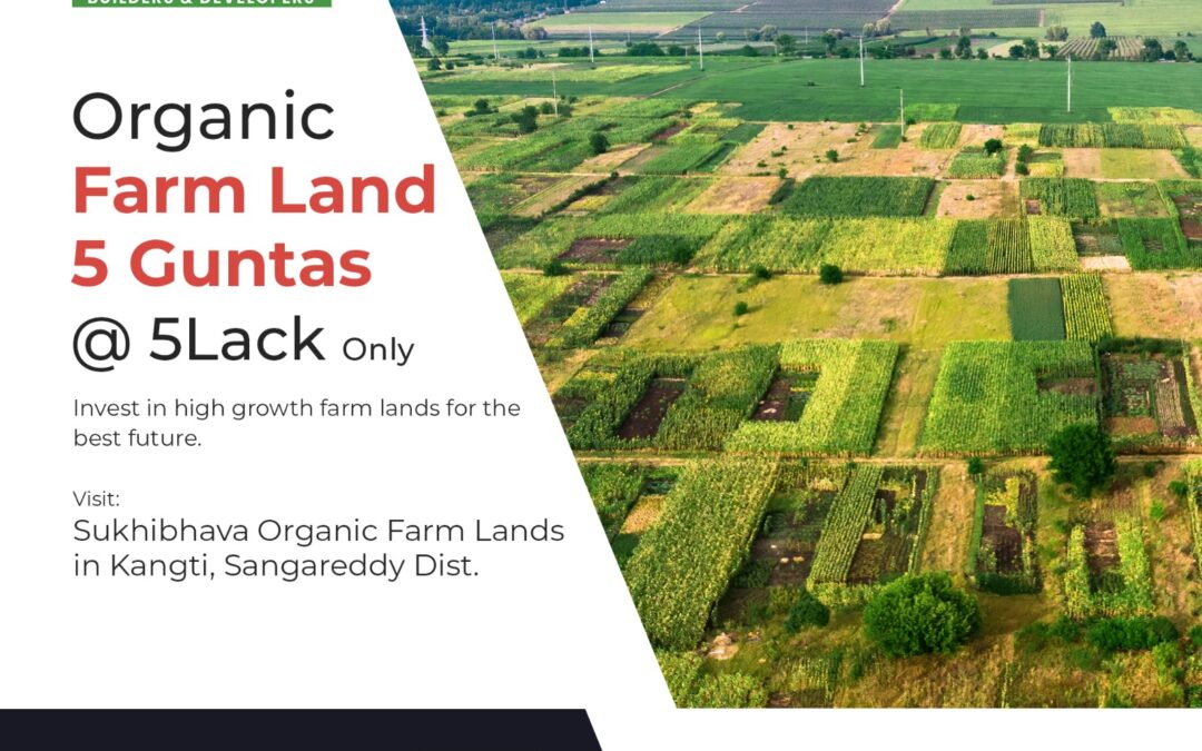 Best Investment Option?  High-Growth Organic Farm Land at 5Lack for 5 Guntas